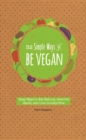 Image for 52 Simple Ways to Be Vegan