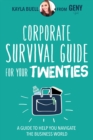 Image for Corporate Survival Guide for Your Twenties