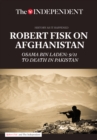 Image for Robert Fisk on Afghanistan