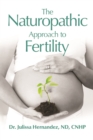 Image for The Naturopathic Approach to Fertility
