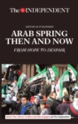 Image for Arab Spring Then and Now