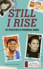 Image for Still I Rise : The Persistence of Phenomenal Women (Celebrating Women, Book for Girls)