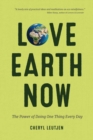 Image for Love Earth Now