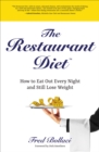 Image for The restaurant diet: how to eat out every night and still lose weight