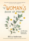 Image for The Woman&#39;s Book of Prayer : 365 Blessings, Poems and Meditations (Christian gift for women)