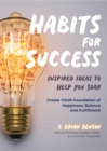 Image for Habits for Success : Inspired Ideas to Help You Soar (Habits of Successful People)