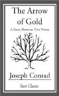 Image for The Arrow of Gold: A Story Between Two Notes
