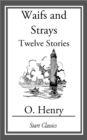 Image for Waifs and Strays: Twelve Stories