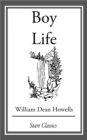 Image for Boy Life: Stories and Readings Selected From The Works of William Dean Howells
