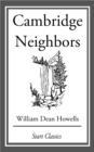 Image for Cambridge Neighbors: From &#39;Literary Friends and Acquaintances&#39;