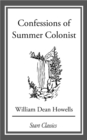 Image for Confessions of Summer Colonist: From &#39;Literary Friends and Acquaintances&#39;