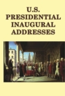 Image for U.S. Presidential Inaugural Adresses.