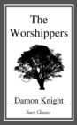 Image for The Worshippers