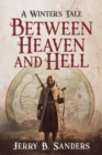 Image for Between Heaven and Hell