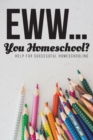 Image for Eww.... You Homeschool?