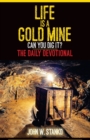 Image for Life is a Gold Mine : The Daily Devotional