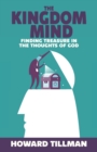 Image for The Kingdom Mind : Finding Treasure in the Thoughts of God