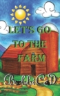 Image for Let&#39;s Go to the Farm