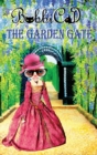 Image for The Garden Gate : A Beautifully Illustrated, Rhyming Picture Book for Children of all Ages