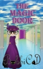 Image for The Magic Door : A Beautifully Illustrated, Rhyming Picture Book for Children of all Ages