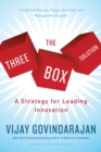 Image for Three-Box Solution: A Strategy for Leading Innovation