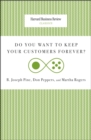 Image for Do You Want to Keep Your Customers Forever?