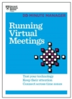 Image for Running Virtual Meetings (HBR 20-Minute Manager Series)