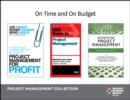 Image for On Time and On Budget: Project Management Collection (4 Books)