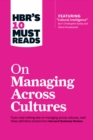 Image for HBR&#39;s 10 must reads on managing across cultures