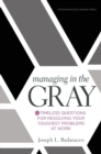 Image for Managing in the Gray