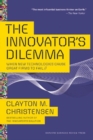 Image for The innovator&#39;s dilemma  : when new technologies cause great firms to fail