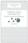 Image for Turning Goals into Results (Harvard Business Review Classics)