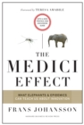 Image for Medici Effect, With a New Preface and Discussion Guide: What Elephants and Epidemics Can Teach Us About Innovation
