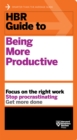 Image for HBR Guide to Being More Productive (HBR Guide Series).