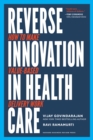 Image for Reverse innovation in health care  : how to make value-based delivery work