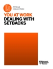 Image for You at Work: Dealing with Setbacks.