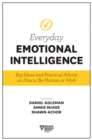 Image for Harvard Business Review Everyday Emotional Intelligence : Big Ideas and Practical Advice on How to Be Human at Work