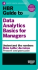 Image for HBR Guide to Data Analytics Basics for Managers (HBR Guide Series)