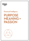 Image for Purpose, meaning, and passion