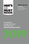 Image for HBR&#39;s 10 Must Reads 2019: The Definitive Management Ideas of the Year from Harvard Business Review (with bonus article &amp;quot;Now What?&amp;quot; by Joan C. Williams and Suzanne Lebsock) (HBR&#39;s 10 Must Reads)