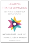 Image for Leading Transformation: How to Take Charge of Your Company&#39;s Future