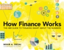 Image for How Finance Works : The HBR Guide to Thinking Smart About the Numbers