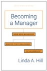 Image for Becoming a Manager: How New Managers Master the Challenges of Leadership