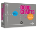 Image for Harvard Business Review Good Charts Collection: Tips, Tools, and Exercises for Creating Powerful Data Visualizations