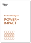Image for Power and Impact (HBR Emotional Intelligence Series)