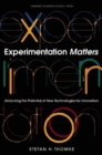 Image for Experimentation Matters: Unlocking the Potential of New Technologies for Innovation
