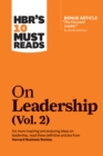 Image for HBR&#39;s 10 must reads on leadership. : Vol. 2.