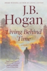 Image for Living Behind Time