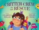 Image for Critter Crew to the Rescue