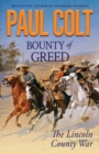 Image for Bounty of Greed : The Lincoln County War